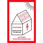 Schild Warnung vor Gefahren durch Photovoltaikanlage (Variante 1)