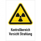 Kombischild Kontrollbereich Vorsicht Strahlung
