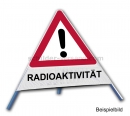 Faltsignal Gefahrenstelle: Faltsignal - Gefahrenstelle mit Text: RADIOAKTIVITÄT