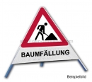 Faltsignal Bauarbeiten: Faltsignal - Baustelle mit Text: BAUMFÄLLUNG
