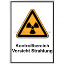 Warnschilder Strahlenschutz: Kombischild Kontrollbereich Vorsicht Strahlung