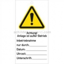 Warnschilder mit Text und Piktogramm: Anhängeschilder: Achtung! Anlage ist außer Betrieb