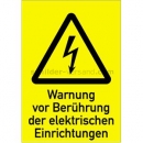 Warnschilder mit Text und Piktogramm: Kombischild Warnung vor Berührung der elektrischen Einrichtungen