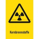 Warnschilder mit Text und Piktogramm: Kombischild Kernbrennstoffe