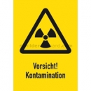 Warnzeichen: Kombischild Vorsicht! Kontamination